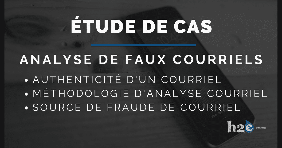 Enquête informatique sur la fabrication de faux courriel