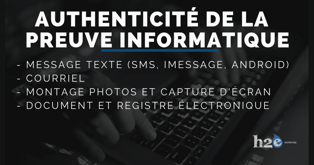 Valider l’authenticité de la preuve informatique